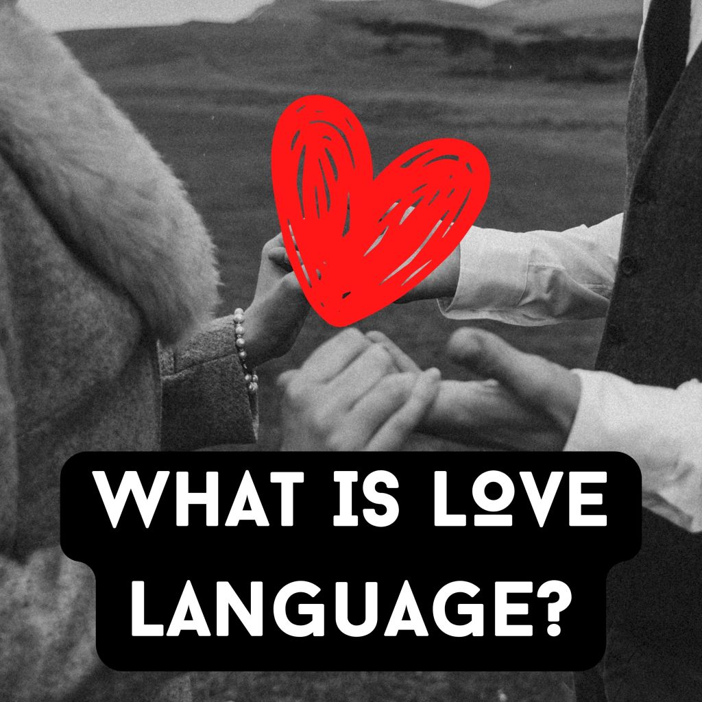 What is Love Language?